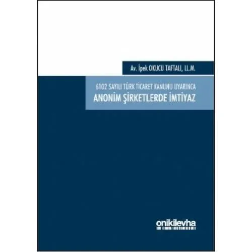 Anonim Şirketlerde İmtiyaz