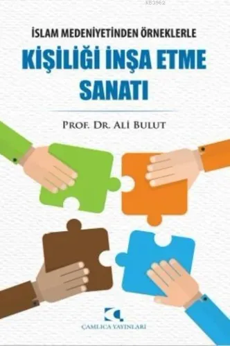 Kişiliği İnşa Etme Sanatı