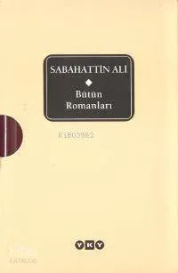 Bütün Romanları - Sabahattin Ali