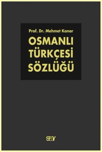 Osmanlı Türkçesi Sözlüğü (2 Cilt)