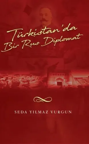 Türkistan'da Bir Türk Diplomat