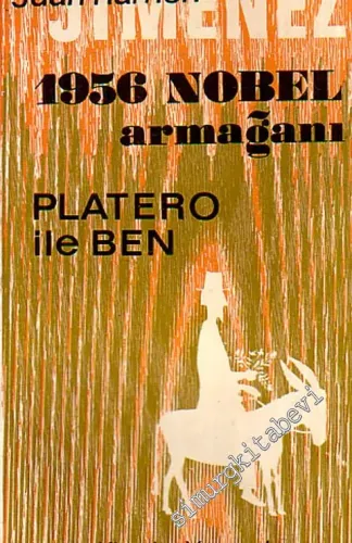 Platero ile Ben - Bir Endülüs Ağıtı - 1956 Nobel Armağanı -        1969