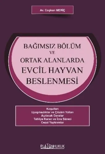 Bağımsız Bölüm ve Ortak Alanlarda Evcil Hayvan Beslenmesi