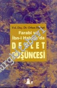 Farabi ve İbn - i Haldun'da Devlet Düşüncesi -