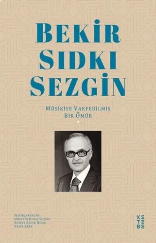 Bekir Sıdkı Sezgin Ahmet Sadık Hıdır