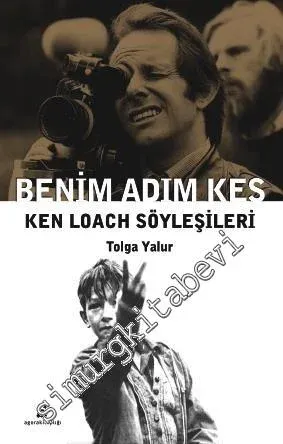 Benim Adım Kes: Ken Loach Söyleşileri -         2015