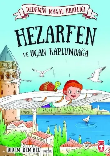 Hezarfen ve Uçan Kaplumbağa; Dedemin Masal Krallığı