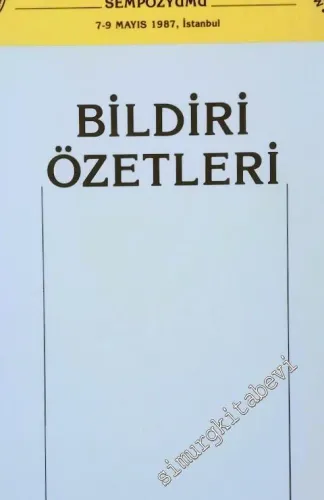Mimar Sinan Dönemi Türk Mimarlığı ve Sanatı Sempozyumu Bildiri Özetleri -