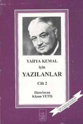 Yahya Kemal İçin Yazılanlar (Cilt 2)