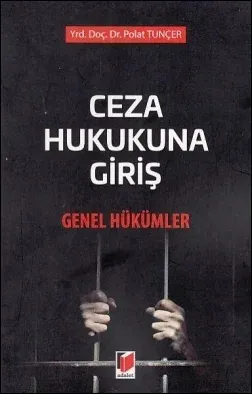 Ceza Hukukuna Giriş Genel Hükümler