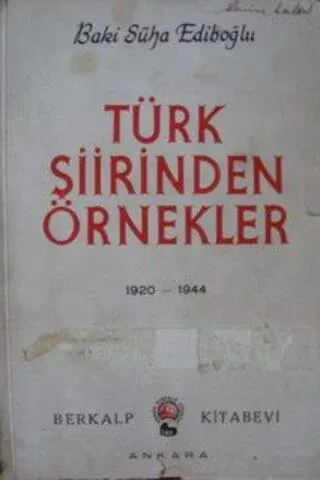 Türk Şiirinden Örnekler ( 1920 - 1944 )