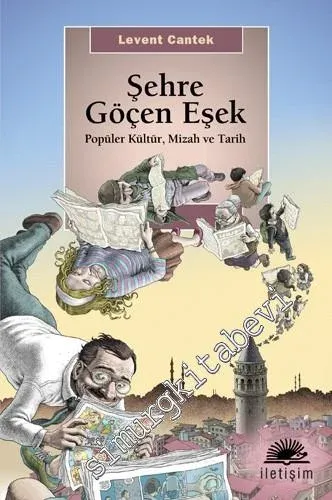 Şehre Göçen Eşek: Popüler Kültür, Mizah ve Tarih -