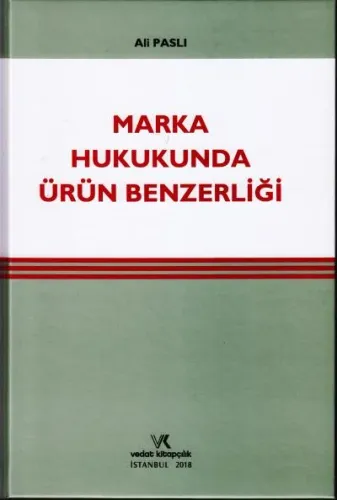 Marka Hukukunda Ürün Benzerliği