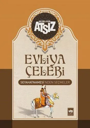 Evliya Çelebi Seyahatnamesi'nden Seçmeler (Ciltli)