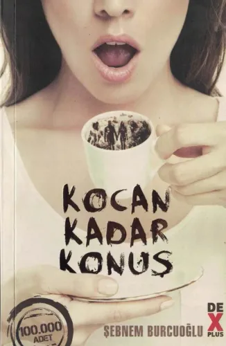 Kocan Kadar Konuş