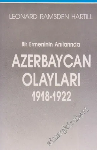 Bir Ermeninin Anılarında Azerbaycan Olayları -         1990