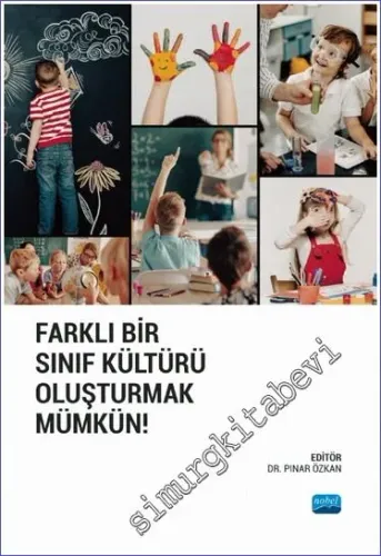 Farklı Bir Sınıf Kültürü Oluşturmak Mümkün -         2022