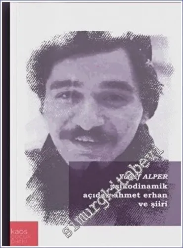 Psikodinamik Açıdan Ahmet Erhan Şiiri - 2023