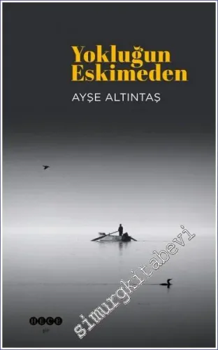 Yokluğun Eskimeden -         2023