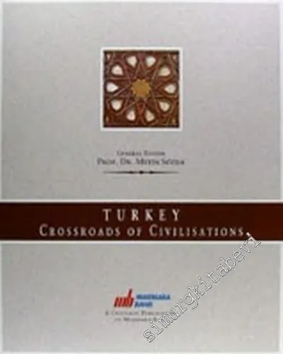 Turkey: Crossroads of Civilisations -