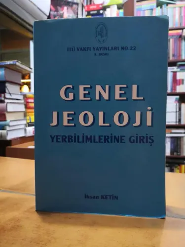 Genel Jeoloji - Yerbilimlerine Giriş