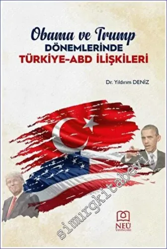 Obama ve Trump Dönemlerinde Türkiye-ABD İlişkileri -         2023