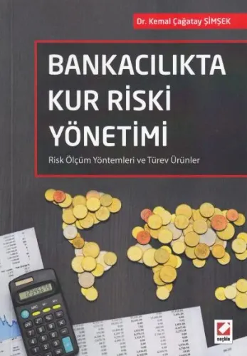 Bankacılıkta Kur Riski Yönetimi