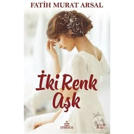 İKİ RENK AŞK - CİLTSİZ