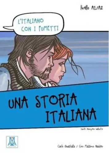 Una Storia Italiana (L'italiano Con i Fumetti- Livello: A1-A2) İtalyan