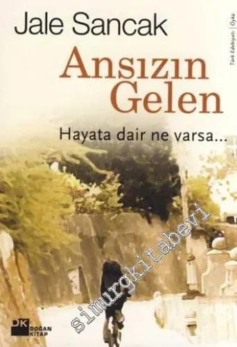 Ansızın Gelen