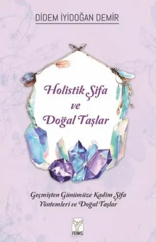 Holistik Şifa ve Doğal Taşlar
