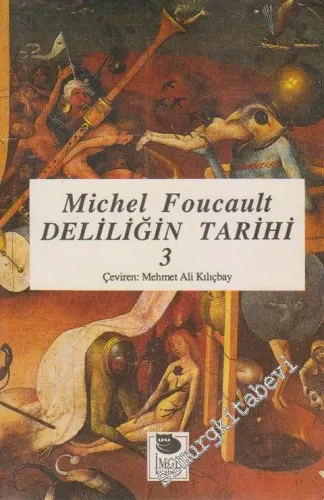 Klasik Çağda Deliliğin Tarihi 3: Akıl ve Akıl Bozukluğu  -
