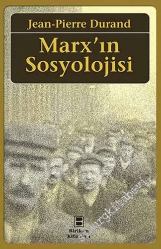Marx'ın Sosyolojisi -