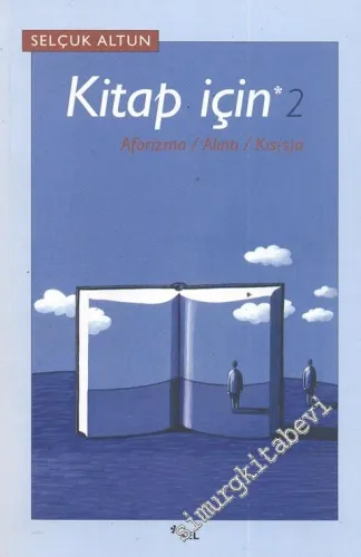 Kitap İçin 2: Aforizma - Alıntı - Kıs(s)a - İMZALI -