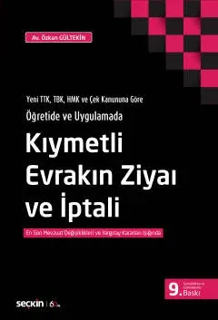 Kıymetli Evrakın Ziyaı ve İptali