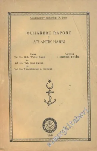 Muharebe Raporu 1: Atlantik Harbi -