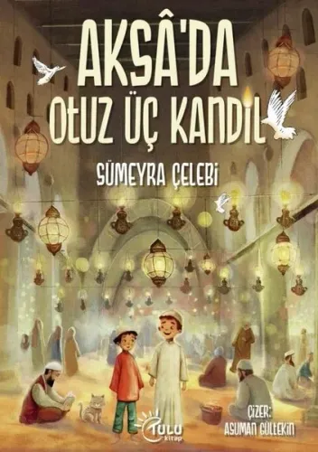 Aksa’da 33 Kandil