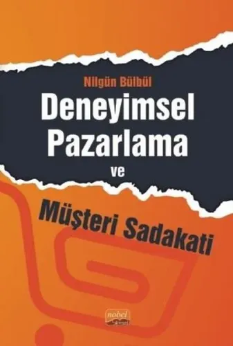 Deneyimsel Pazarlama ve Müşteri Sadakati