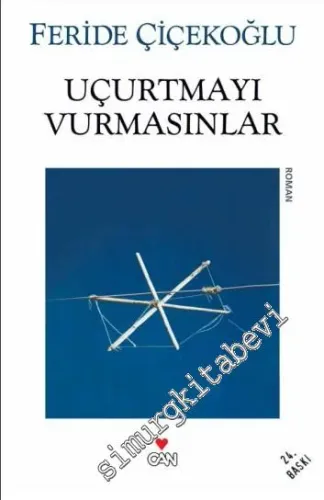 Uçurtmayı Vurmasınlar -