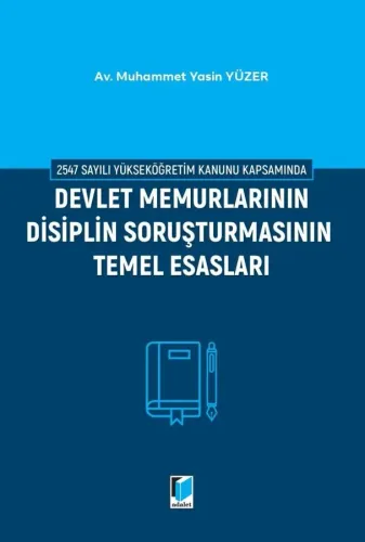 Devlet Memurlarının Disiplin Soruşturmasının Temel Esasları