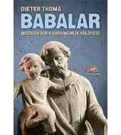 Babalar: Modern Bir Kahramanlık Hikayesi