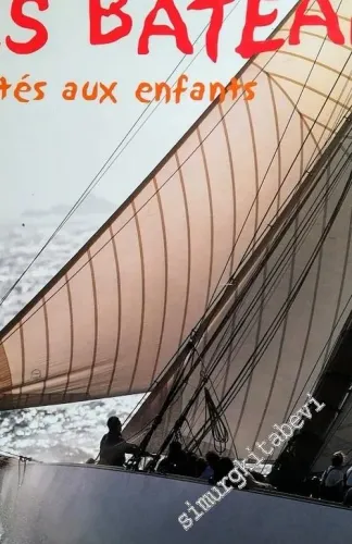 Les Bateaux Racontés Aux Enfants -        2007