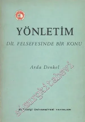 Yönletim: Dil Felsefesinde Bir Konu -        1981