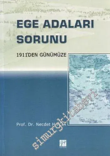 1911'den Günümüze Ege Adaları Sorunu -         2006
