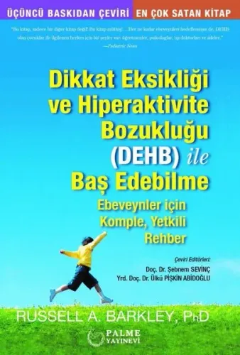 Dikkat Eksikliği ve Hiperaktive Bozukluğu DEHB ile Başedebilme