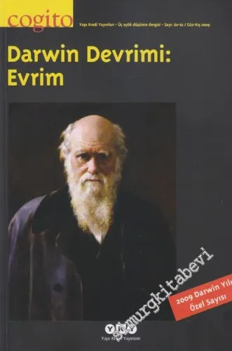Cogito: Üç Aylık Düşünce Dergisi: Darwin Devrimi: Evrim - Sayı: 60 - 61      Güz Kış