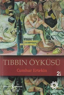 Tıbbın Öyküsü - İkinci El Kitap