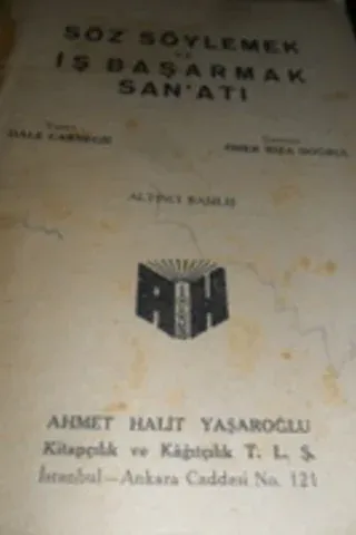 Söz Söylemek Ve İş Başarmak Sanatı