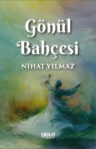 Gönül Bahçesi
