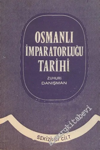 Osmanlı İmparatorluğu Tarihi Cilt 8 -
